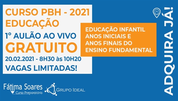 CÓD 330 - 1º AULÃO PRÉ EDITAL PBH EDUCAÇÃO 2021
