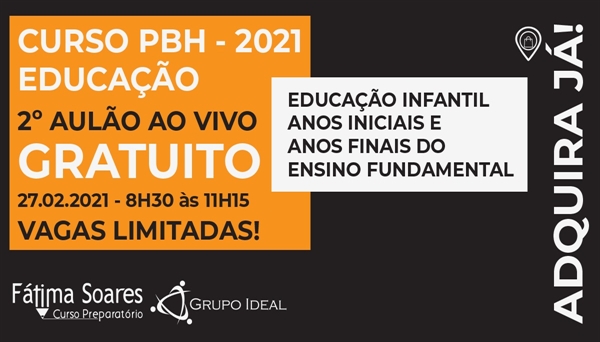 CÓD 331 - 2º AULÃO PRÉ EDITAL PBH EDUCAÇÃO 2021