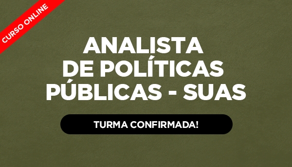 CÓD 437 - CONCURSO PBH - ANALISTA DE POLÍTICAS PÚBLICAS 2022 - SUAS