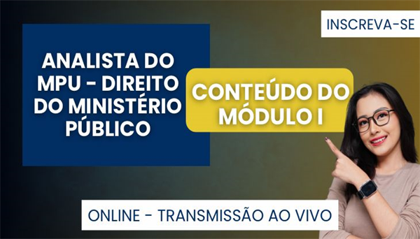 CÓD 631 - ANALISTA DO MPU - DIREITO MINISTÉRIO PÚBLICO 